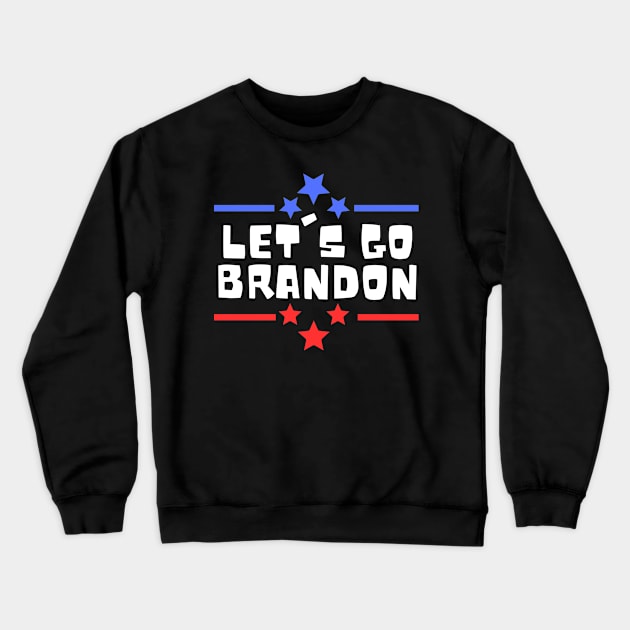 Let's Go Brandon Biden Chant Crewneck Sweatshirt by ChestifyDesigns